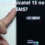 ¿Por qué mi Alcatel 1S no envía SMS? Soluciones rápidas y efectivas
