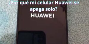 ¿Por qué mi celular Huawei se apaga solo?