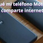 ¿Por qué mi teléfono Motorola no comparte internet? causas y soluciones paso a paso